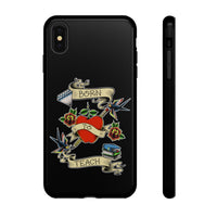 Born to Teach iPhone Tough Case