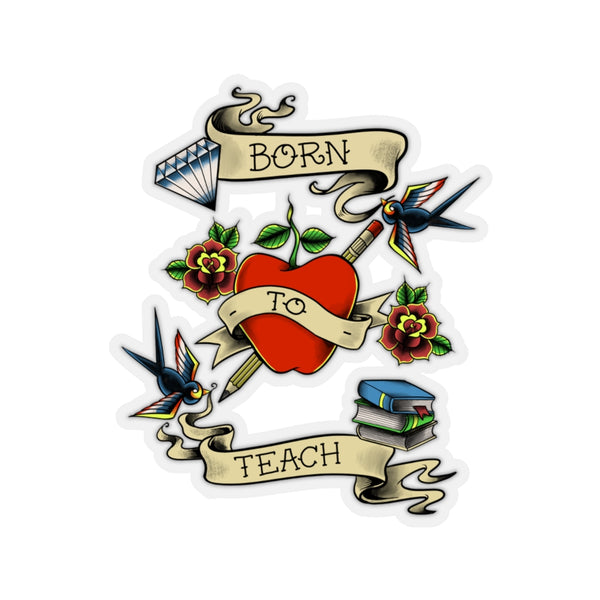 Born to Teach Sticker